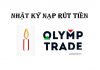 Test rút tiền về tài khoản lạ tại Olymp Trade. Chốt 50% lợi nhuận trong 2 ngày